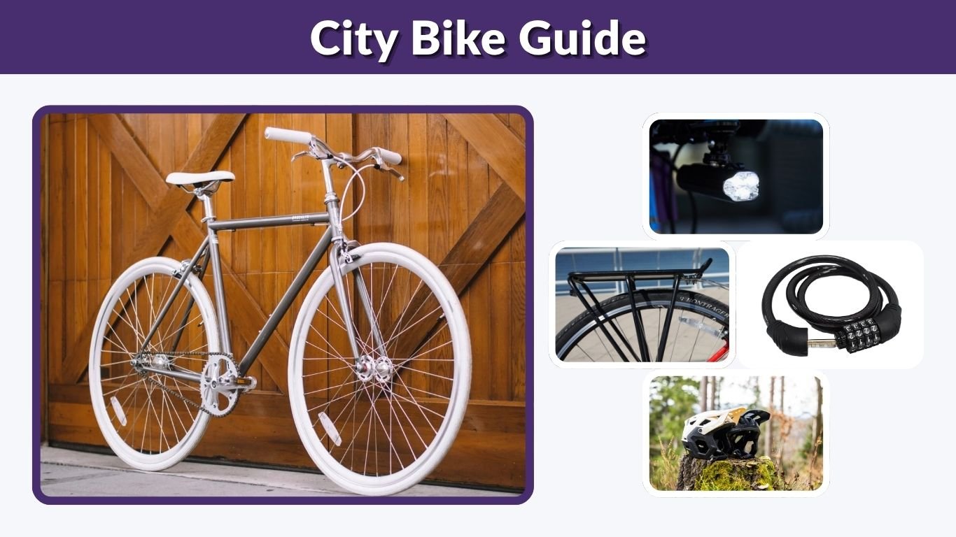 City Bike Guide: Types, Features, Benefits, and Buying Tips