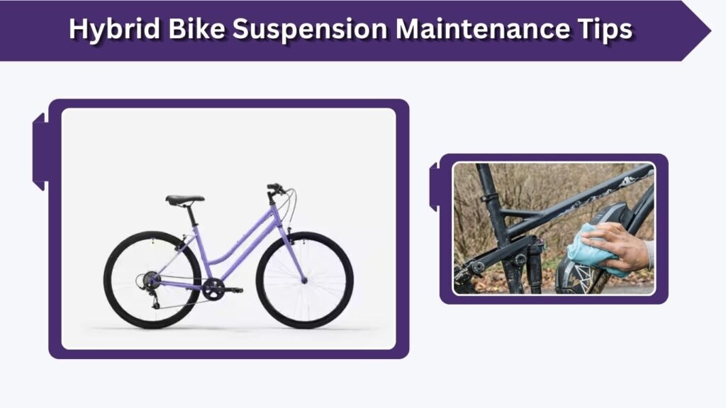 Hybrid Bike Suspension Maintenance Tips