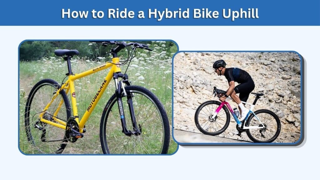 How to Ride a Hybrid Bike Uphill