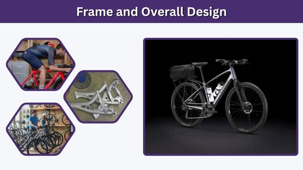 Frame and Overall Design
