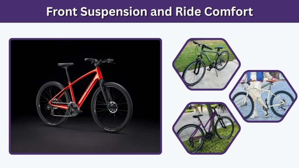 Front Suspension and Ride Comfortv
