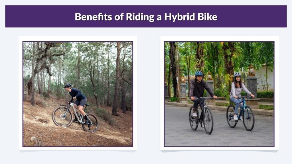 Benefits of Riding a Hybrid Bike