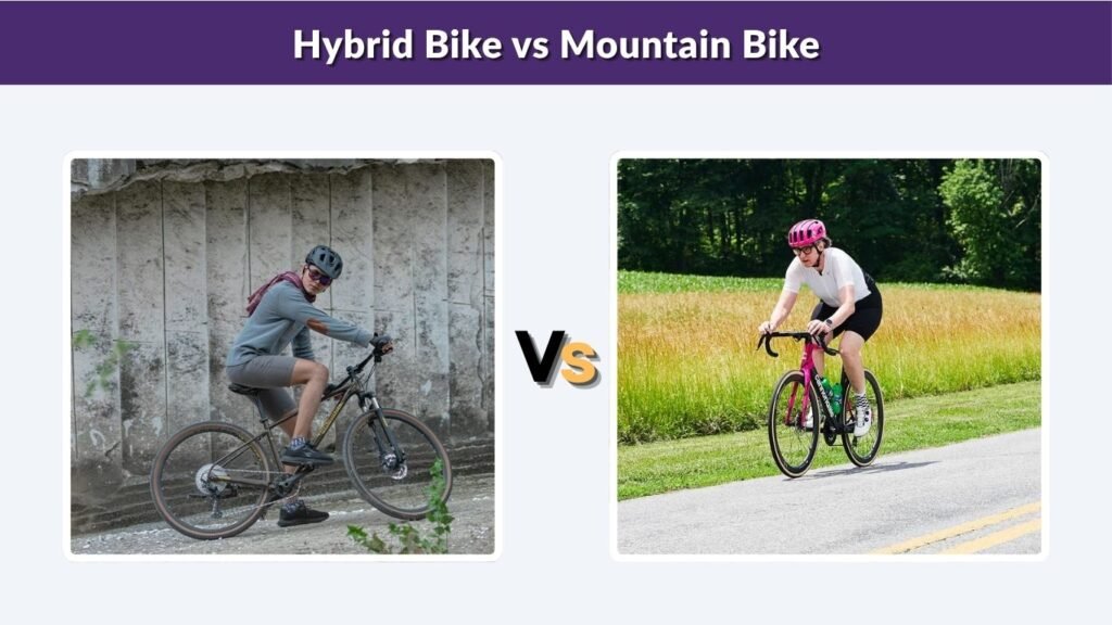 Hybrid Bike vs Mountain Bike