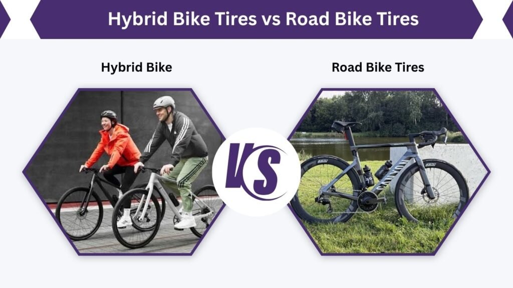 Hybrid Bike Tires vs Road Bike Tires