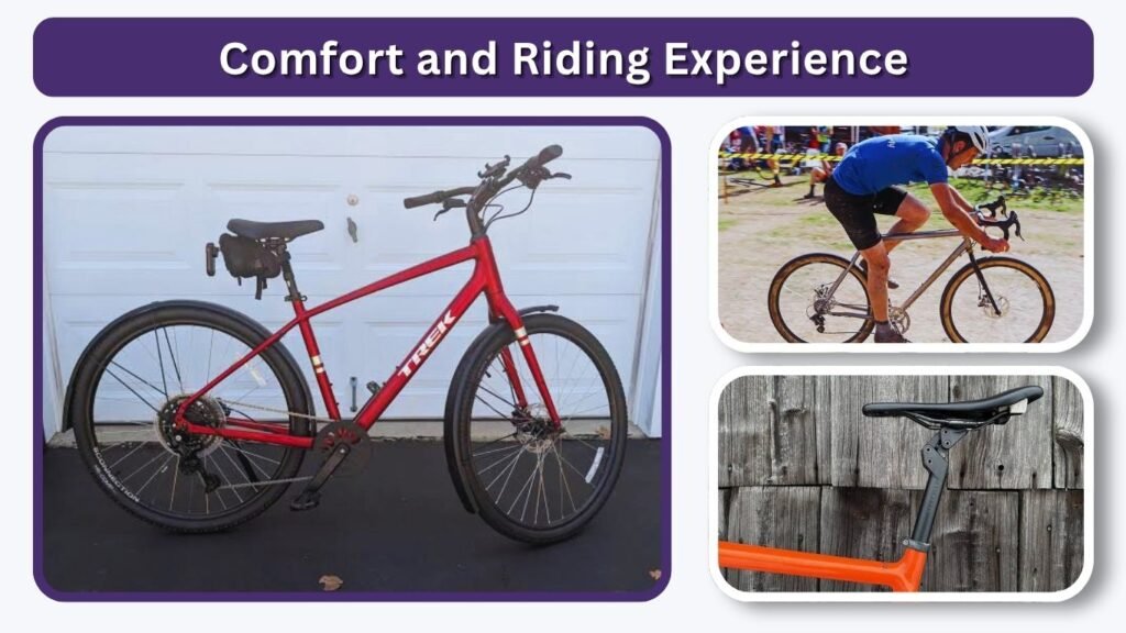 Comfort and Riding Experience