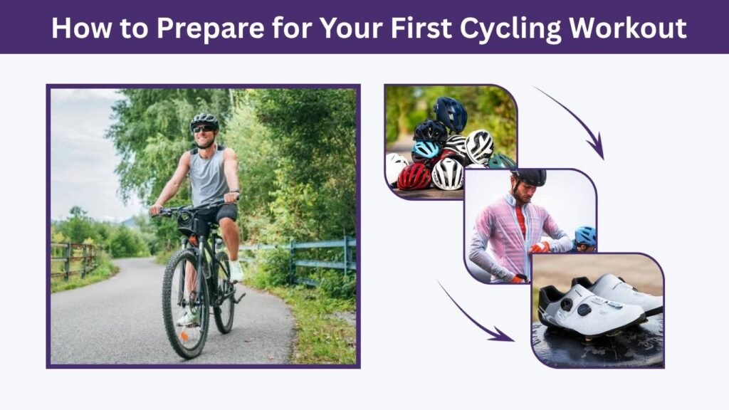 How to Prepare for Your First Cycling Workout
