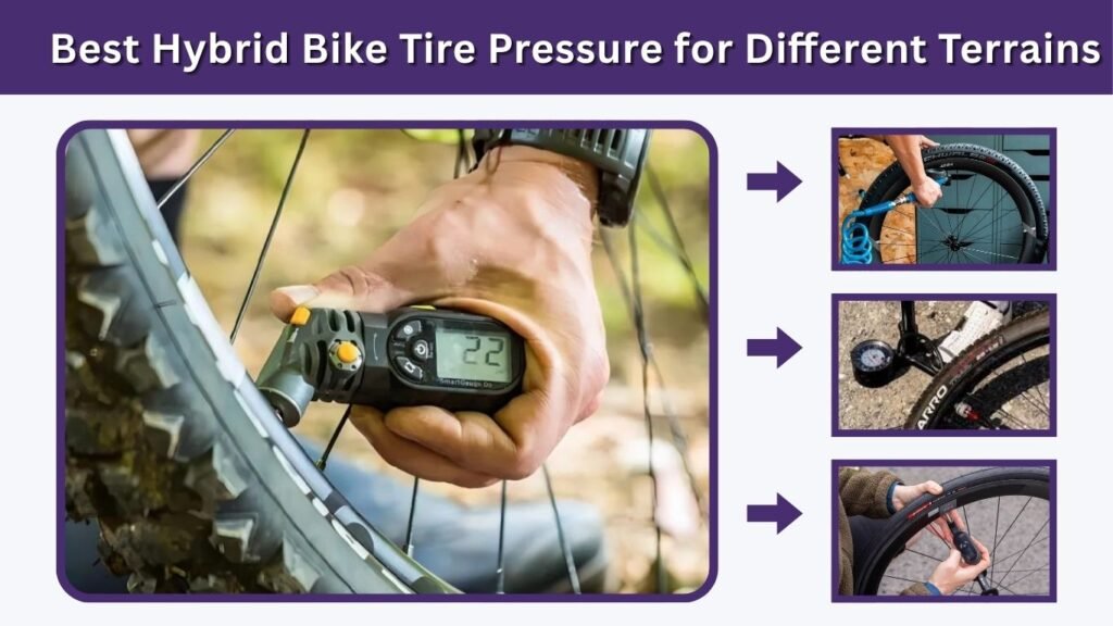 Best Hybrid Bike Tire Pressure for Different Terrains