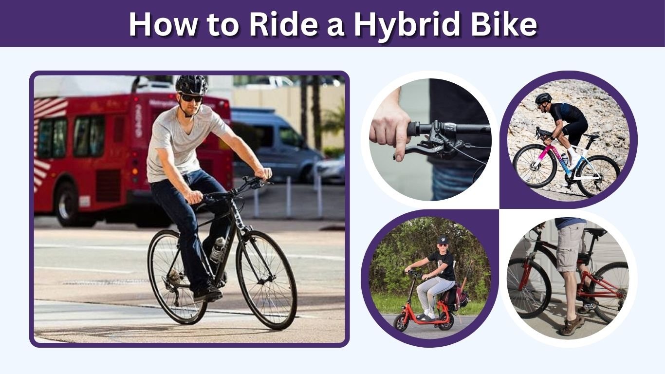 How to Ride a Hybrid Bike: Beginner’s Step-by-Step Guide