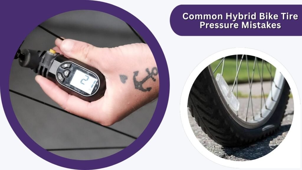 Common Hybrid Bike Tire Pressure Mistakes